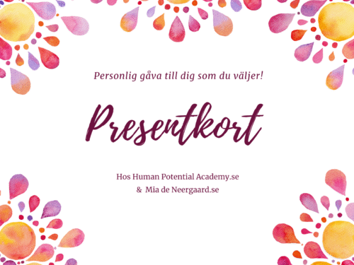 Presentkort - Personlig gåva till dig som du väljer!